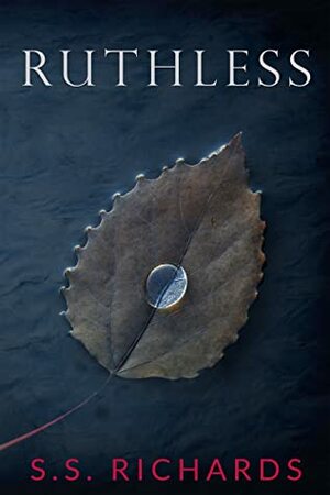 Ruthless by S.S. Richards