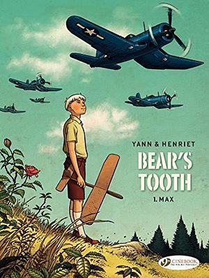Bear's Tooth: Max by Yann