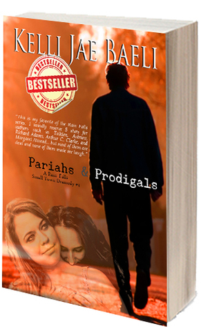 Pariahs & Prodigals by Kelli Jae Baeli