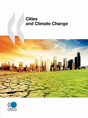 Cities and Climate Change by Organization For Economic Cooperat Oecd