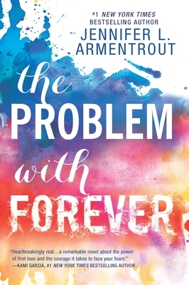 The Problem with Forever by Jennifer L. Armentrout