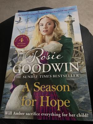 A Season for Hope by Rosie Goodwin
