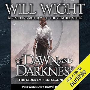 Of Dawn and Darkness by Will Wight