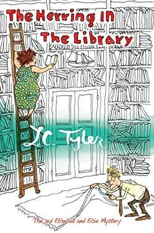 The Herring in the Library: Ethelred & Elsie #3 by L.C. Tyler, L.C. Tyler