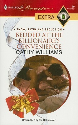 Bedded at the Billionaire's Convenience by Cathy Williams