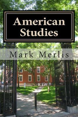 American Studies by Mark Merlis
