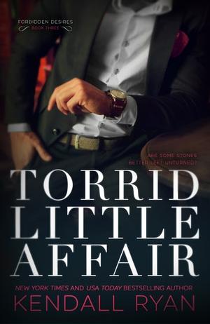 Torrid Little Affair by Kendall Ryan