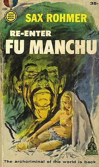 Re-enter Fu Manchu by Sax Rohmer