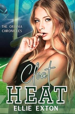 Cleat Heat by Ellie Exton