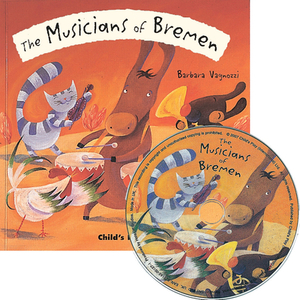 The Musicians of Bremen [With CD] by 