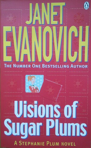 Visions Of Sugar Plums by Janet Evanovich