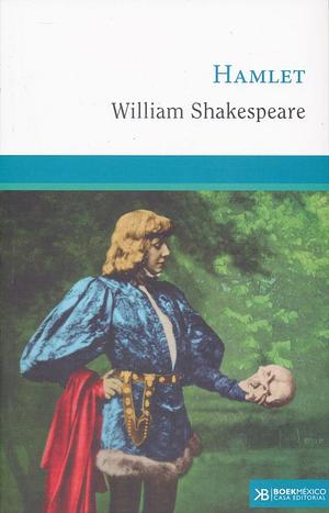 Hamlet by William Shakespeare