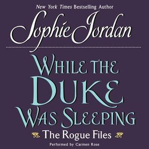 While the Duke Was Sleeping by Sophie Jordan