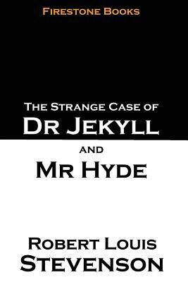 The Strange Case of Dr Jekyll and MR Hyde by Robert Louis Stevenson