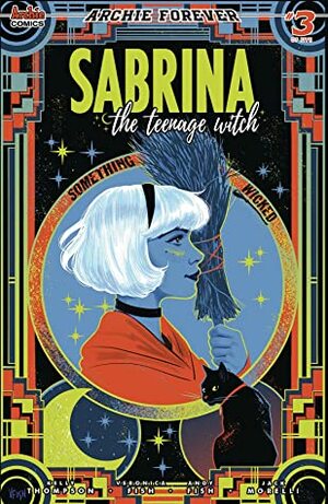 Sabrina the Teenage Witch: Something Wicked #3 by Kelly Thompson, Andy Fish, Veronica Fish