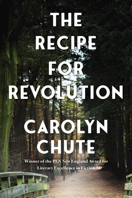 The Recipe for Revolution by Carolyn Chute