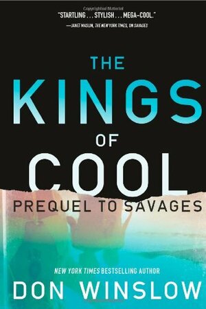 The Kings of Cool by Don Winslow