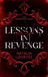 Lessons in Revenge by Natalia Lourose