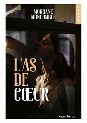 L'As de coeur by Morgane Moncomble