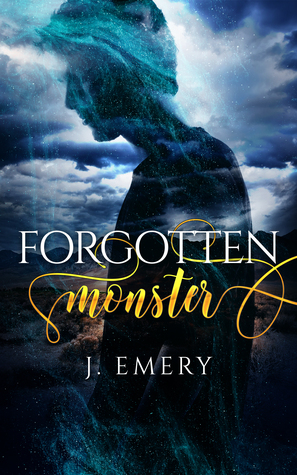 Forgotten Monster by J. Emery