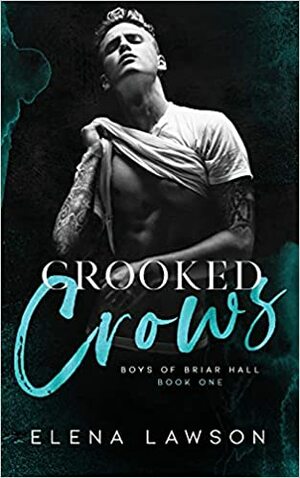 Crooked Crows by Elena Lawson