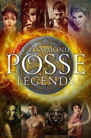 Posse: Legends by T. Hammond, Eamon O'Cleirigh