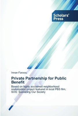 Private Partnership for Public Benefit by Imran Farooq