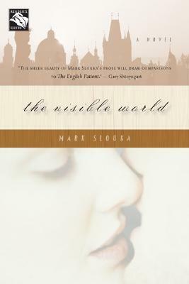 The Visible World by Mark Slouka