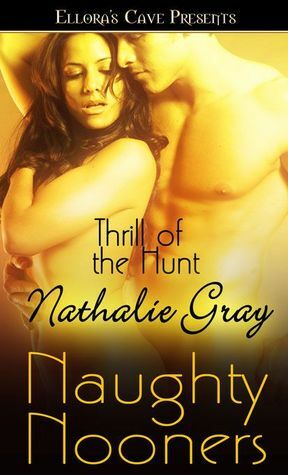 Thrill of the Hunt by Nathalie Gray