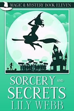 Sorcery and Secrets by Lily Webb