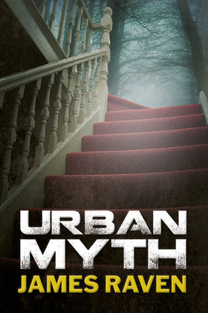 Urban Myth by James Raven