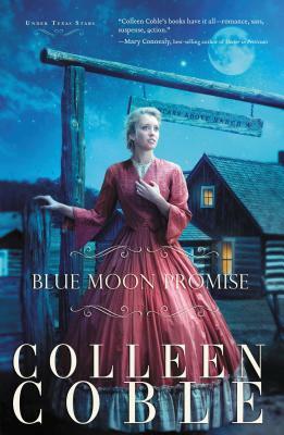 Blue Moon Promise by Colleen Coble