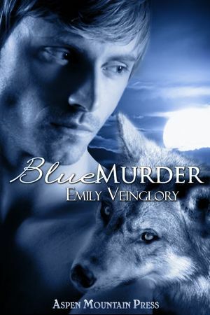 Blue Murder by Emily Veinglory