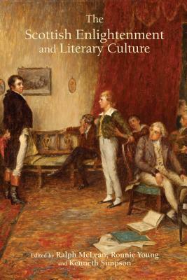 The Scottish Enlightenment and Literary Culture by 