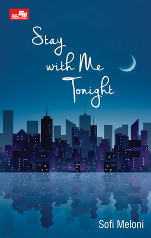 Stay with Me Tonight by Sofi Meloni