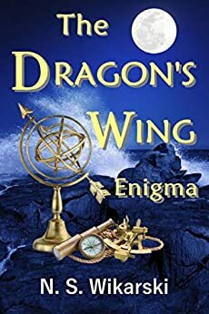 The Dragon's Wing Enigma by N.S. Wikarski