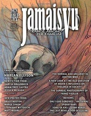 Jamais Vu: Journal of the Strange Among the Familiar, Issue 1 by Eric Beebe, Eric Beebe, Paul Michael Anderson