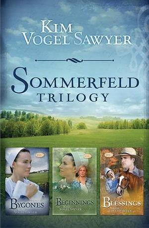 The Sommerfield Trilogy by Kim Vogel Sawyer, Kim Vogel Sawyer
