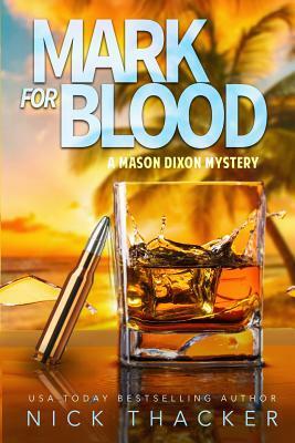 Mark for Blood by Nick Thacker
