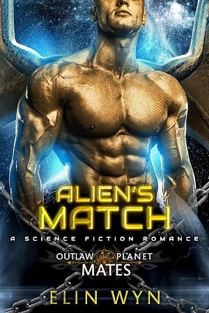 Alien's Match by Elin Wyn