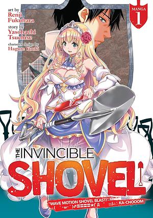 The Invincible Shovel Vol. 1 by Yasohachi Tsuchise