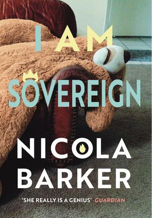 I Am Sovereign by Nicola Barker
