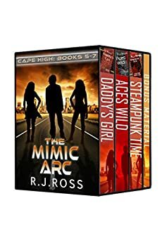 The Mimic Arc: Cape High Omnibus #2 by R.J. Ross