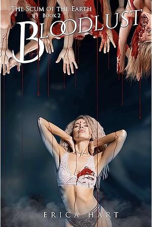 Bloodlust by Erica Hart