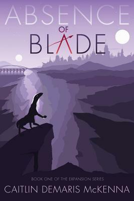 Absence of Blade by Caitlin Demaris McKenna