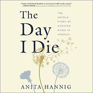 The Day I Die by Anita Hannig