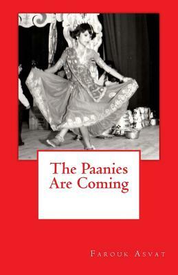 The Paanies Are Coming by Farouk Asvat