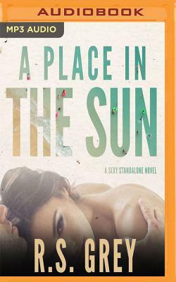 A Place in the Sun by R.S. Grey