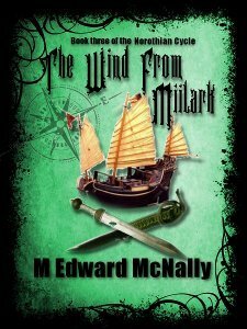 The Wind From Miilark by M. Edward McNally