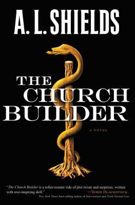 The Church Builder by A. L. Shields